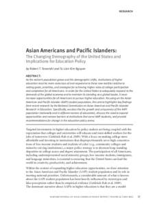 research  Asian Americans and Pacific Islanders: The Changing Demography of the United States and Implications for Education Policy by Robert T. Teranishi and Tu-Lien Kim Nguyen