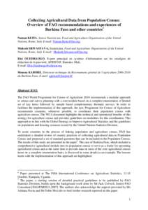 Collecting Agricultural Data from Population Census: Overview of FAO recommendations and experiences of Burkina Faso and other countries1 Naman KEITA, Senior Statistician, Food and Agriculture Organisation of the United 