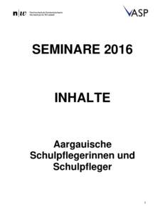 SEMINAREINHALTE Aargauische Schulpflegerinnen und