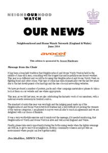 OUR NEWS Neighbourhood and Home Watch Network (England & Wales) June 2014 This edition is sponsored by Avocet Hardware