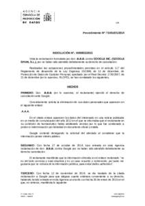 1/8  Procedimiento Nº: TDRESOLUCIÓN Nº.: RVista la reclamación formulada por don B.B.B. contra GOOGLE INC. (GOOGLE