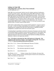 Syllabus for Math 20B Using Rogawski’s Calculus, Early Transcendentals (revised September[removed]Math 20B is the second quarter calculus course for students majoring in mathematics, engineering and the sciences. Most s