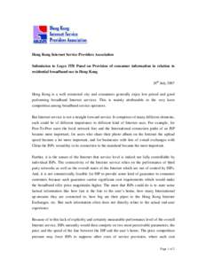 Hong Kong Internet Service Providers Association Submission to Legco ITB Panel on Provision of consumer information in relation to residential broadband use in Hong Kong 18th July 2007 Hong Kong is a well connected city 