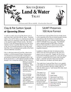 Winter 08  “The human mind is like an umbrella - it functions best when open.” Clay & Pat Sutton Speak at Upcoming Dinner