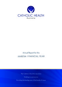 Annual Report for theFinancial Year The Catholic Church in Australia Working in communion