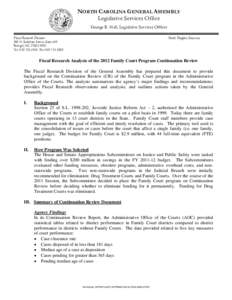 NORTH CAROLINA GENERAL ASSEMBLY Legislative Services Office George R. Hall, Legislative Services Officer Fiscal Research Division  Mark Trogdon, Director
