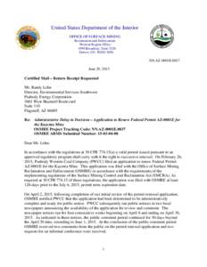 United States Department of the Interior OFFICE OF SURFACE MINING Reclamation and Enforcement Western Region Office 1999 Broadway, Suite 3320 Denver, CO