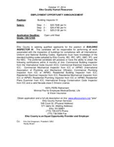 October 17, 2014 Elko County Human Resources EMPLOYMENT OPPORTUNITY ANNOUNCEMENT Position:  Building Inspector III