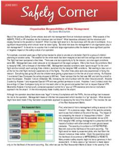 JUNE[removed]Organization Responsibilities of Risk Management By Dave McClurkin Most of the previous Safety Corner articles deal with risk management from an individual standpoint. What aspects of the IMSAFE, PAVE or 5P ch