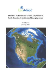 The State of Marine and Coastal Adaptation in North America: A Synthesis of Emerging Ideas Final Report January 2011  The State of Marine and Coastal Adaptation in