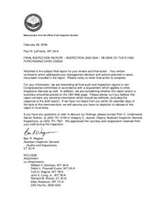 Memorandum from the Office of the Inspector General  February 28, 2006 Paul R. LaPointe, WT 3A-K FINAL INSPECTION REPORT – INSPECTION 2005-524I – REVIEW OF TVA’S VISA PURCHASING CARD USAGE