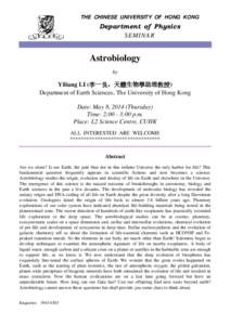 THE CHINESE UNIVERSITY OF HONG KONG  Department of Physics SEMINAR  Astrobiology
