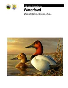 U.S. Fish & Wildlife Service  Waterfowl Population Status, 2014  Waterfowl Population Status, 2014