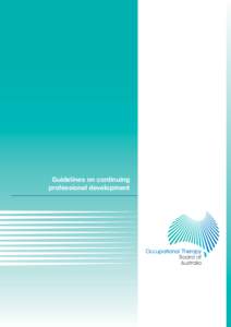 Human resource management / Health / Licensure / Occupational therapy / Professional development / Dental nurse / CPD Mark / Personal development / Medicine / Continuing professional development