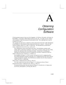 A Obtaining Configuration Software [ This document consists of the text of the Appendix A of Software Portability with imake, by Paul DuBois. Copyright © 1996 O’Reilly and Associates, Inc. All rights reserved. Permiss