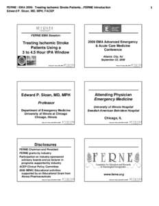 Fellow of American College of Emergency Physicians / American College of Emergency Physicians / Emergency medicine / Mount Sinai School of Medicine / Emergency medical services / Medical school / Bryan E. Bledsoe / Medicine / Middle States Association of Colleges and Schools / Andy S. Jagoda