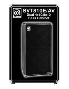 SVT810E/AV Dual 4x10/8x10 Bass Cabinet SVT-810E/AV Dual Bass Cabinet