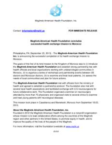 Maghreb-American Health Foundation, Inc.  Contact: [removed] FOR IMMEDIATE RELEASE