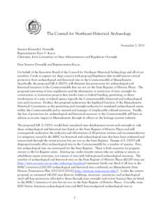 The Council for Northeast Historical Archaeology November 7, 2011 Senator Kenneth J. Donnelly Representative Peter V. Kocot Chairmen, Joint Committee on State Administration and Regulatory Oversight Dear Senator Donnelly