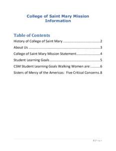 College of Saint Mary Mission Information Table of Contents History of College of Saint Mary .......................................2 About Us ...........................................................................3