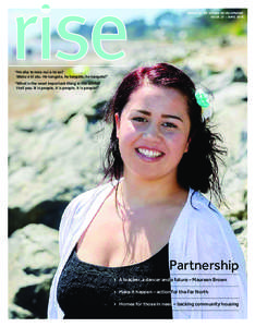 MINISTRY OF SOCIAL DEVELOPMENT ISSUE 27 – JUNE 2014 “He aha te mea nui o te ao? Mäku e kï atu. He tangata, he tangata, he tangata!” “What is the most important thing in the world?