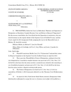 Cornerstone Health Care, P.A. v. Moore, 2015 NCBC 62. STATE OF NORTH CAROLINA IN THE GENERAL COURT OF JUSTICE SUPERIOR COURT DIVISION 15 CVS 604