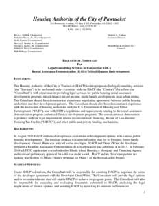 Housing Authority of the City of Pawtucket 214 Roosevelt Avenue, PO Box 1303, Pawtucket, RI[removed]TELEPHONE: ([removed]FAX: ([removed]Kevin J. Rabbitt, Chairperson Reinaldo Nieves, Jr., Vice-Chairperson