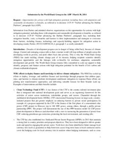 Submission by the World Bank Group to the ADP | March 30, 2014 Request - Opportunities for actions with high mitigation potential, including those with adaptation and sustainable development co-benefits, as referred to i