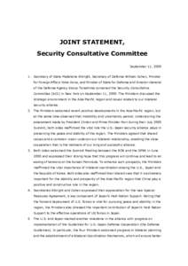 JOINT STATEMENT, Security Consultative Committee September 11, [removed]Secretary of State Madeleine Albright, Secretary of Defense William Cohen, Minister for Foreign Affairs Yohei Kono, and Minister of State for Defense