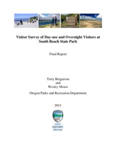 Visitor Survey of Day-use and Overnight Visitors at South Beach State Park Final Report Terry Bergerson and