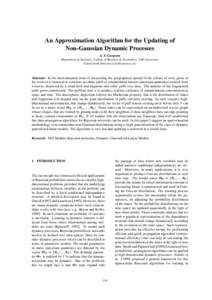An Approximation Algorithm for the Updating of Non-Gaussian Dynamic Processes A. S. Gargoum Department of Statistics, College of Business & Economics, UAE University, United Arab Emirates ()