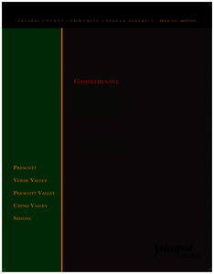 Y A V A P A I C O U N T Y C O M M U N I T Y C O L L E G E D I S T R I C T / PRESCOTT, ARIZONA  Comprehensive ANNUAL FINANCIAL