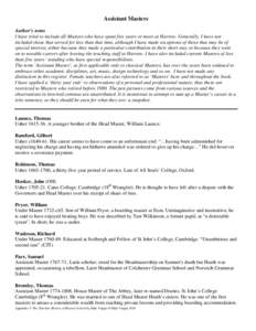 Assistant Masters Author’s notes I have tried to include all Masters who have spent five years or more at Harrow. Generally, I have not