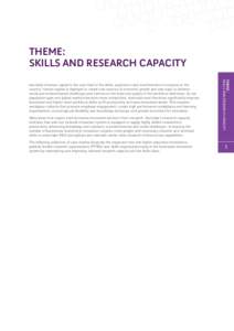 THEME: SKILLS AND RESEARCH CAPACITY Many ideas that inspire transformative innovation are born from research. Australia’s research capacity indicates how well our national innovation system is equipped to supply highly