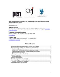 Joint contribution on Ethiopia to the 19th session of the Working Group of the Universal Periodic Review September 2013 PEN International Brownlow House, 50/51 High Holborn, London WC1V 6ER United Kingdom www.peninternat