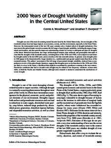 2000 Years of Drought Variability in the Central United States Connie A. Woodhouse*,+ and Jonathan T. Overpeck*,+,# ABSTRACT Droughts are one of the most devastating natural hazards faced by the United States today. Seve