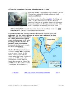 #32 May Day Millennium – The Sixth Millennium and the VI Kings Remember our Key Understanding from Unsealing #24, titled Why the Lord ordained the Vikings to Discover North America in 1000 A.D.: Key Understanding (from