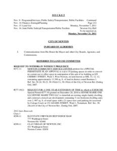 DOCKET Nov. 9: Programs&Services; Public Safety/Transportation; Public Facilities Continued Nov. 14: Finance; Zoning&Planning Page 212 Nov. 15: Land Use Monday, November 7, 2011