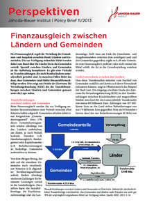 Perspektiven  Jahoda-Bauer Institut | Policy Brief[removed]Finanzausgleich zwischen Ländern und Gemeinden