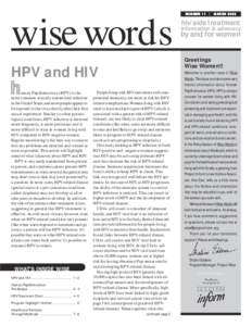 NUMBER 11 |  wise words WHAT’S INSIDE WISE HPV and HIV .............................................. 1–2