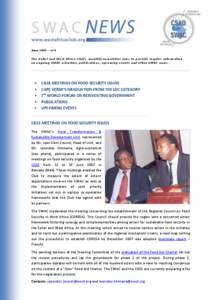 June 2007 – nº6 The Sahel and West Africa Club’s monthly newsletter aims to provide regular information on ongoing SWAC activities, publications, upcoming events and other SWAC news.  