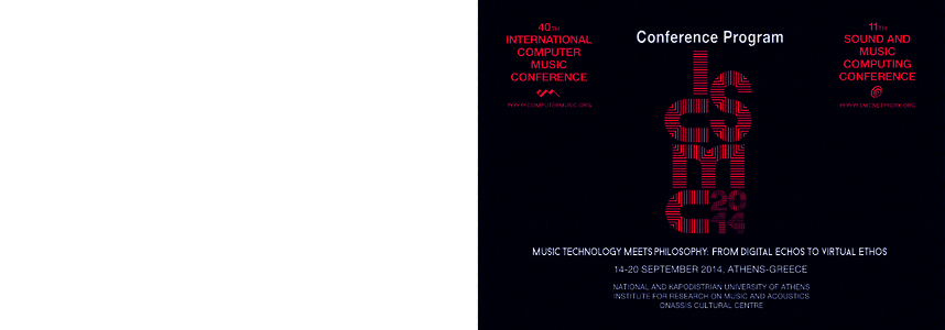 MINSTREL project www.minstrel.eu Conference Program 40th International Computer Music Conference joint with the