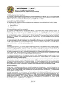 CORPORATION COUNSEL  Carrie K.S. Okinaga, Corporation Counsel Kathleen A. Kelly, First Deputy Corporation Counselr  POWERS, DUTIES AND FUNCTIONS