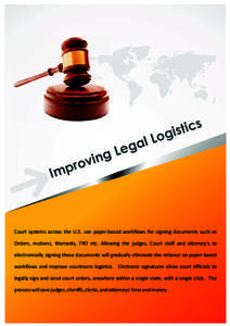 Improving Legal Logistics