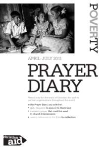 APRIL-JULYPRAYER DIARY Please pray for the work of Christian Aid and its partner organisations throughout the world.