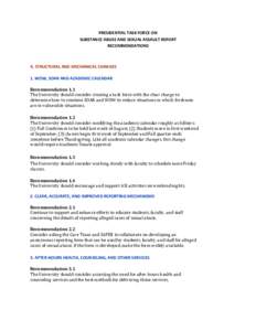 PRESIDENTIAL TASK FORCE ON SUBSTANCE ABUSE AND SEXUAL ASSAULT REPORT RECOMMENDATIONS A. STRUCTURAL AND MECHANICAL CHANGES 1. WOW, SOAR AND ACADEMIC CALENDAR