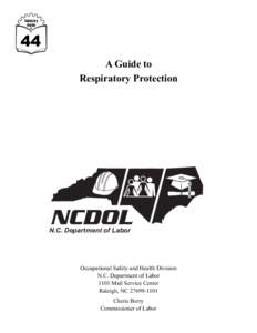 Industry Guide 44 A Guide to Respiratory Protection