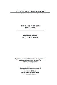 NATIONAL ACADEMY OF SCIENCES  RICHARD TOUSEY 1908–1997  A Biographical Memoir by