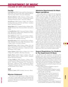 DEPARTMENT OF MUSIC COLLEGE OF ARTS AND SCIENCES Faculty Chris MathewsProfessor and Chair, Department of Music. B.M., Union University; M.M., Southwest Missouri State University; D.M.A., University of Kentucky.