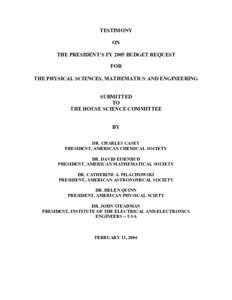 TESTIMONY ON THE PRESIDENT’S FY 2005 BUDGET REQUEST FOR THE PHYSICAL SCIENCES, MATHEMATICS AND ENGINEERING SUBMITTED